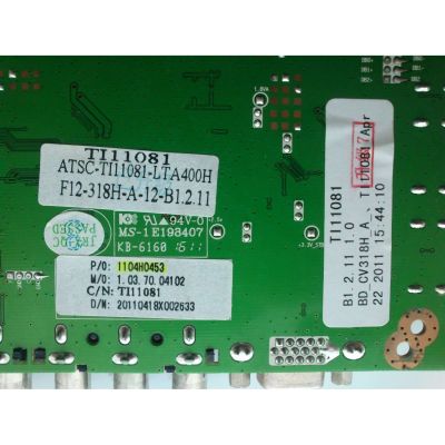 MAIN PARA TV  WESTINGHOUSE / NUMERO DE PARTE 1104H0453 / CV318H-A / TI11081 / 20110418X004367 / MODELO LD-4070Z TW-63601-5040G - Imagen 3